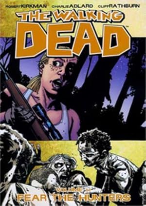 Imagen del vendedor de The Walking Dead Volume 11: Fear The Hunters (Paperback) a la venta por Grand Eagle Retail