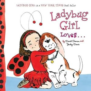 Seller image for Ladybug Girl Loves. (Board Book) for sale by Grand Eagle Retail