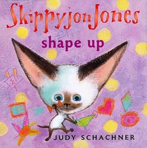 Seller image for Skippyjon Jones Shape Up (Board Book) for sale by Grand Eagle Retail