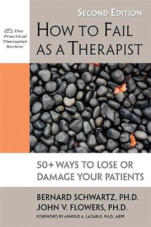 Bild des Verkufers fr How to Fail as a Therapist, 2nd Edition (Paperback) zum Verkauf von Grand Eagle Retail