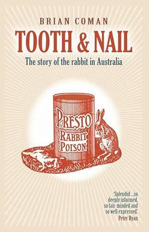 Image du vendeur pour Tooth and Nail: The story of the rabbit in Australia (Paperback) mis en vente par Grand Eagle Retail