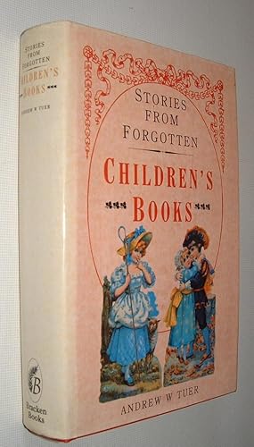 Image du vendeur pour Pages and Pictures From Forgotten Children's Books mis en vente par Pauline Harries Books
