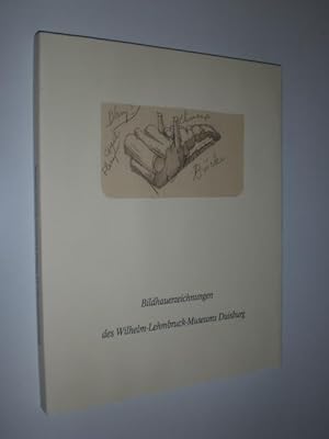 Bildhauerzeichnungen des Wilhelm-Lehmbruck-Museums Duisburg. Ausstellungskatalog.