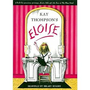 Bild des Verkufers fr Eloise: A Book for Precocious Grown Ups (Hardcover) zum Verkauf von Grand Eagle Retail