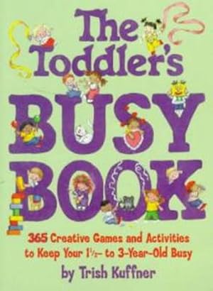 Image du vendeur pour The Toddler's Busy Book (Paperback) mis en vente par Grand Eagle Retail