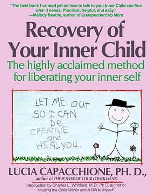 Seller image for Recovery of Your Inner Child: The Highly Acclaimed Method for Liberating Your Inner Self (Paperback) for sale by Grand Eagle Retail