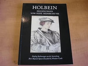 Seller image for Drawings by Holbein from the Court of Henry VIII: Fifty Drawings from the Collection of Her Majesty the Queen, Windsor Castle, Art Gallery of Ontario, Toronto, 28 October 1988-15 January 1989 Catalogue for sale by By The Lake Books