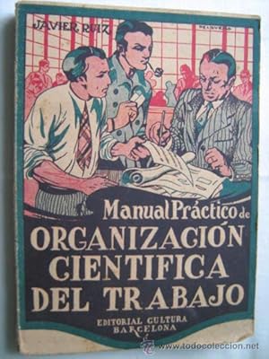 MANUAL PRÁCTICO DE ORGANIZACIÓN CIENTÍFICA DEL TRABAJO