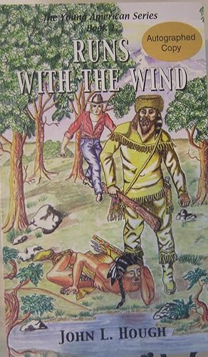 Seller image for Runs with the Wind The Young American Series Book I for sale by First Class Used Books