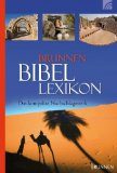 Brunnen-Bibel-Lexikon. hrsg. von Joachim Drechsel . [Aus dem Engl. übertr. von Roselinde Pässler ...