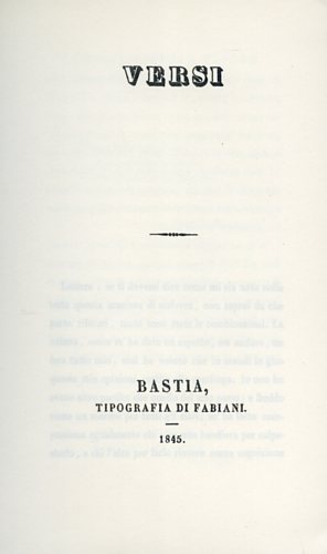 Seller image for Versi. Ristampa anastatica dell'ediz.originale (Bastia, Tipografia di Fabiani, 1845) promossa nel 150 anniversario della morte di Giuseppe Giusti. for sale by FIRENZELIBRI SRL