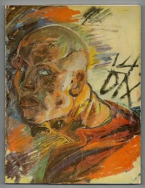Otto DIX. Peintures, aquarelles, gouaches, dessins et gravures du cycle de «laguerre».