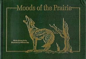Moods of the Prairie