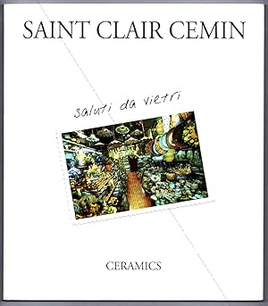 Bild des Verkufers fr SAINT CLAIR CEMIN. Saluti da vietri - Ceramics. zum Verkauf von Librairie-Galerie Dorbes Tobeart