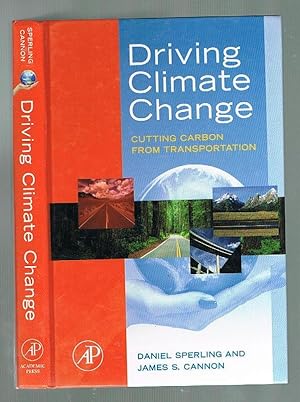 Seller image for Driving Climate Change: Cutting Carbon from Transportation for sale by Andrew James Books