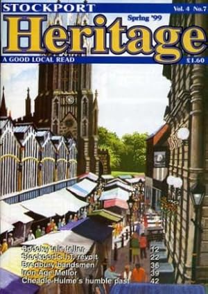 Stockport Heritage Magazine Vol 4 No 7 Spring 1999