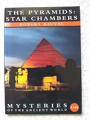 The Pyramids: Star Chambers (Mysteries Of The Ancient World)