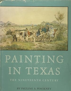 Seller image for PAINTING IN TEXAS.; The Nineteenth Century for sale by High-Lonesome Books