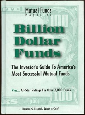 Imagen del vendedor de BILLION DOLLAR FUNDS The Investor's Guide to America's Most Successful Mutual Funds a la venta por Gibson's Books