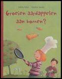 Immagine del venditore per GROEIEN AARDAPPELEN AAN BOMEN? venduto da BOOKSELLER  -  ERIK TONEN  BOOKS