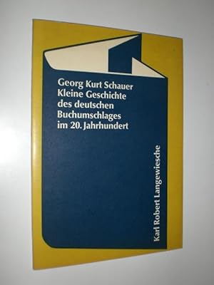 Kleine Geschichte des deutschen Buchumschlages im 20. Jahrhundert.