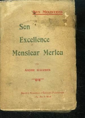 Bild des Verkufers fr Son Excellence Monsieur Merlou - Collection " Nos Ministres " zum Verkauf von Le-Livre