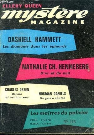 Image du vendeur pour Mystere Magazine N178- novembre 1962- Les diamants dans les pinards- D'or et de nuit- Bernie et les toucans- Un pas  sauter- justice immanente- dr. jazz et mr. hyde- verdict- le crime passe en jugement mis en vente par Le-Livre