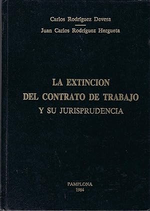 Imagen del vendedor de LA EXTINCIN DEL CONTRATO DE TRABAJO Y SU JURISPRUDENCIA a la venta por Librera Torren de Rueda