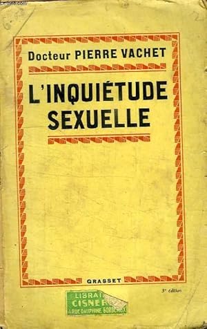 Seller image for L INQUIETUDE SEXUELLE. for sale by Le-Livre