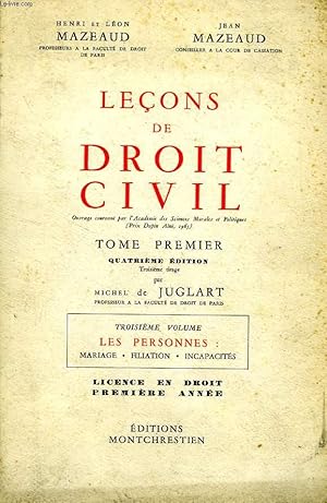 Imagen del vendedor de LECONS DE DROIT CIVIL, TOME I, 3e VOL., LES PERSONNES (SUITE: MARIAGE, FILIATION, INCAPACITES) a la venta por Le-Livre