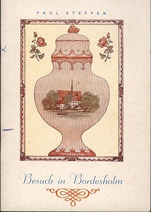 Besuch in Bordersholm; Signiert vom AutorEin Wegweiser durch den alten Ort mit Führung durch die ...