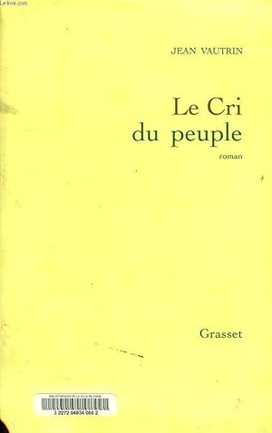 Image du vendeur pour LE CRI DU PEUPLE. mis en vente par Le-Livre