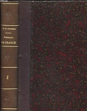 Seller image for HISTOIRE DE FRANCE DEPUIS LES ORIGINES JUSQU'A NOS JOURS. DEUXIEME EDITION. TOME PREMIER. DEPUIS LES ORIGINES JUSQU'AUX CROISADES. for sale by Le-Livre