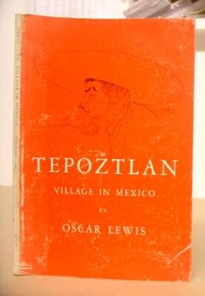 Seller image for Tepoztln - Village In Mexico for sale by Eastleach Books