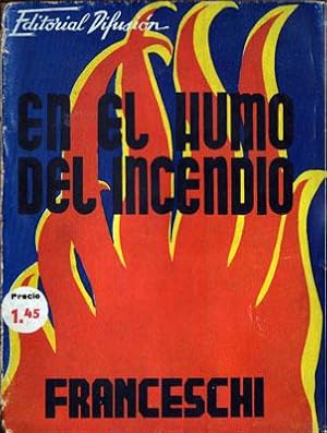 En el Humo del Incendio