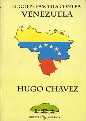 Imagen del vendedor de El Golpe Fascista Contra Venezuela a la venta por Federico Burki