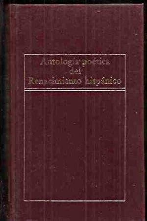 Seller image for ANTOLOGIA POETICA DEL RENACIMIENTO HISPANICO for sale by ALZOFORA LIBROS