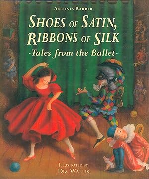 Seller image for Shoes of Satin, Ribbons of Silk for sale by Bud Plant & Hutchison Books