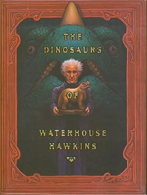 Seller image for The Dinosaurs of Waterhouse Hawkins for sale by Bud Plant & Hutchison Books