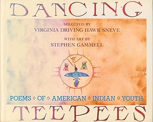 Dancing Teepees - Poems of American Indian Youth