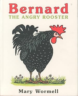 Seller image for Bernard the Angry Rooster for sale by Bud Plant & Hutchison Books