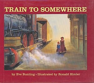 Seller image for Train to Somewhere for sale by Bud Plant & Hutchison Books