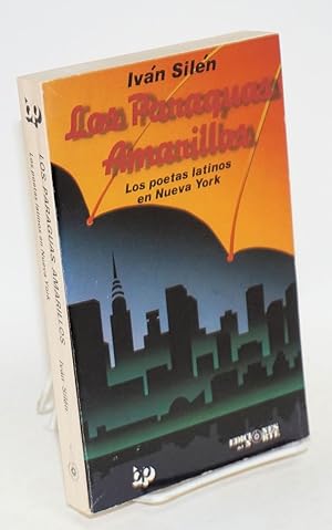 Los paraguas amarillos; los poetas latinos en New York