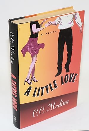 A little love; a novel