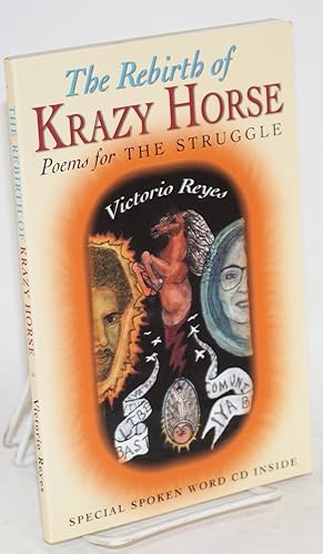 The rebirth of Krazy Horse; poems for the struggle