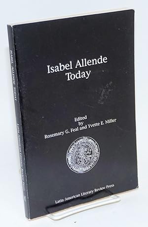 Seller image for Isabel Allende today: an anthology of essays for sale by Bolerium Books Inc.