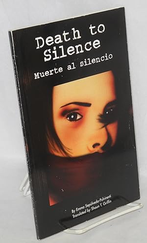 Imagen del vendedor de Death to silence/muerte al silencio a la venta por Bolerium Books Inc.