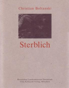 Seller image for CHRISTIAN BOLTANSKI: STERBLICH for sale by Arcana: Books on the Arts