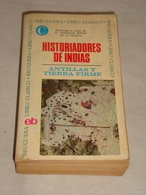 Seller image for Historiadores de Indias. Antillas y Tierra Firme for sale by Llibres Capra
