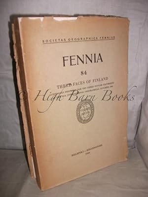 Fennia 84: Three Faces of Finland - Guidebooks Prepared for the Three Finnish Excursions at the X...